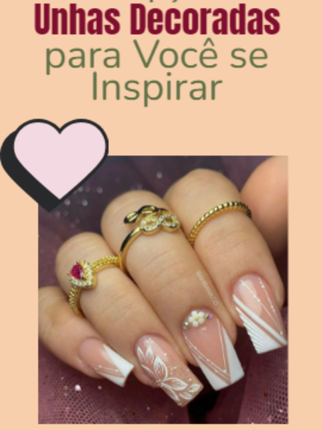 20 opções de unhas decoradas para você se Inspirar