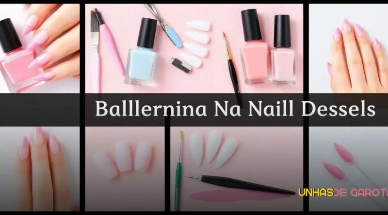 6 Dicas para Fazer Unhas Bailarina Perfeitas